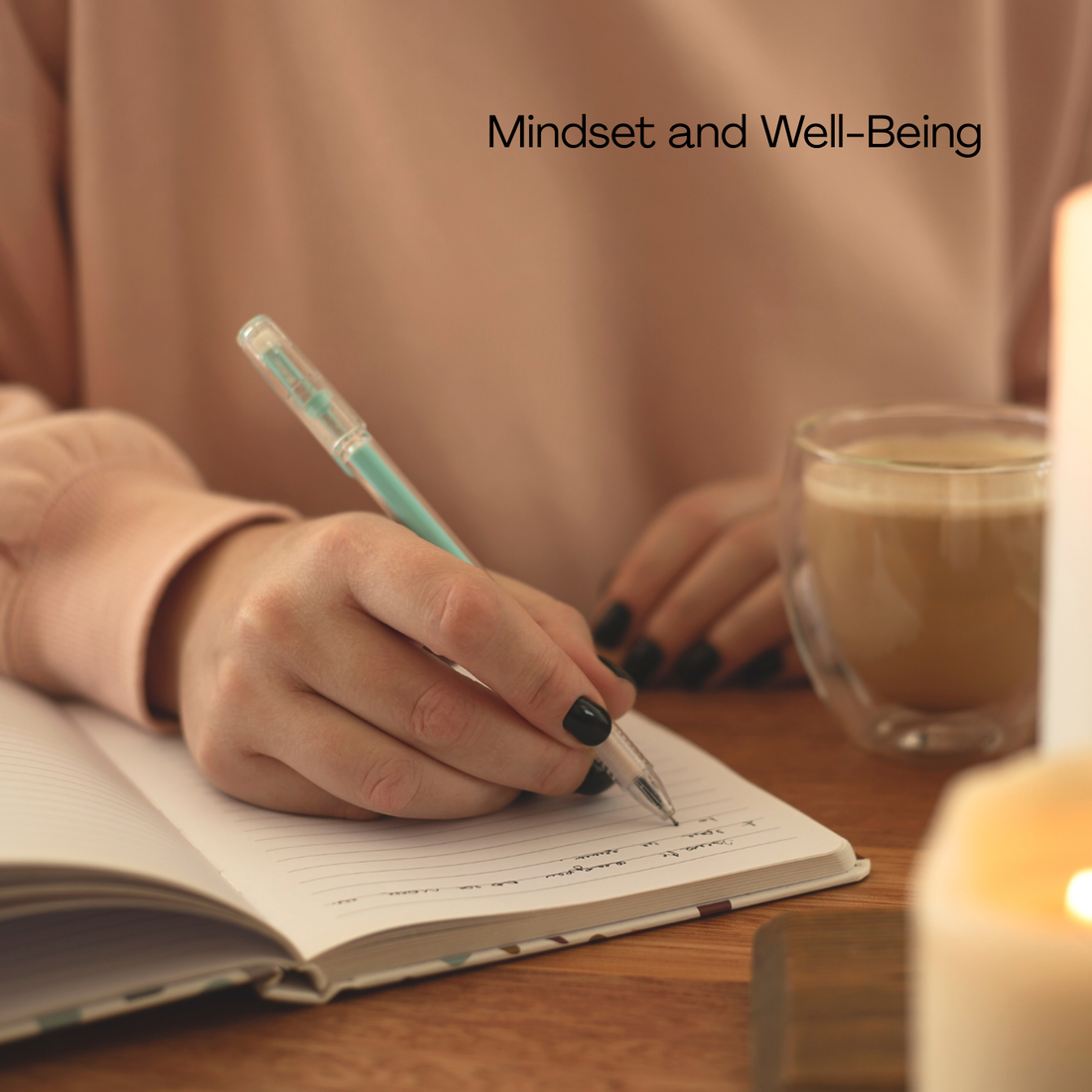 Journaling for Mental Health: How Writing Can Improve Mindset and Well-Being