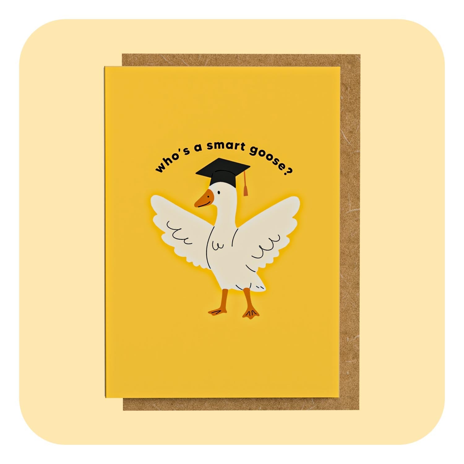 Mini Greeting Card - Who's A Smart Goose?