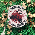 Basically A Detective Sticker