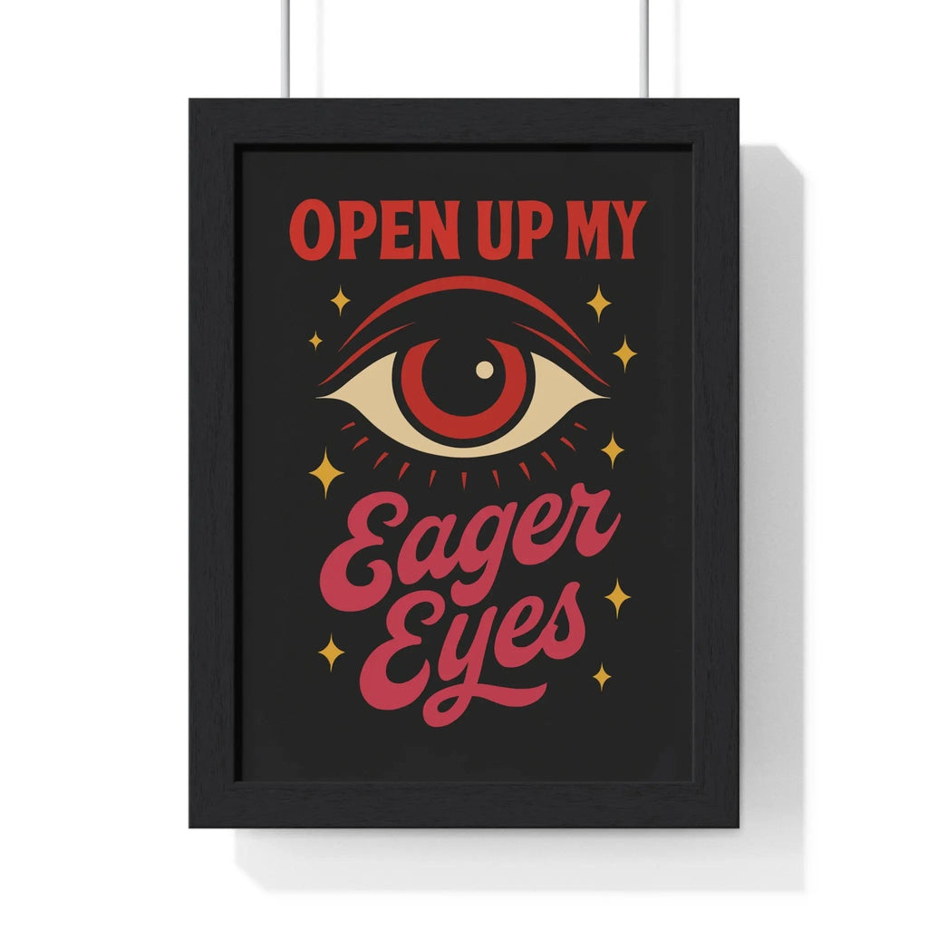 Eager Eyes Lyric Wall Art Print